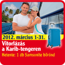 2012. március 1-31. Vitorlázás a Karib-tengeren